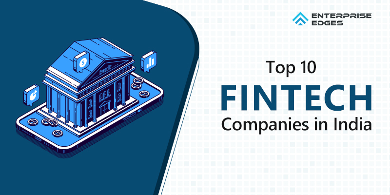 What is Fintech? What Are Some of the Best Fintech Companies of This Year?